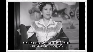 María de los Ángeles Morales )( De Madrid al cielo