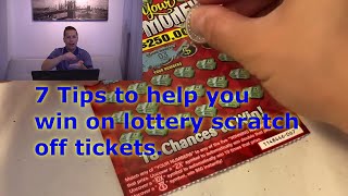 7 tips to help you win on scratch off lottery tickets.