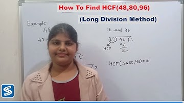 HCF | How To Find HCF using Long Division Method  | Highest Common Factor