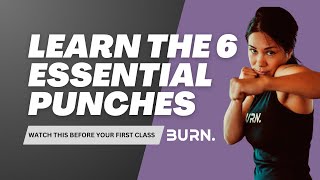 Boxing Basics: Learn the 6 Essential Punches at BURN