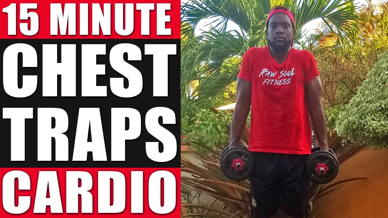 Best Workout to Get Shredded for Summer 15 Minute CHEST TRAPS