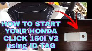How to Start your Honda click 150i V2 Using ID tag || 9 Digit code