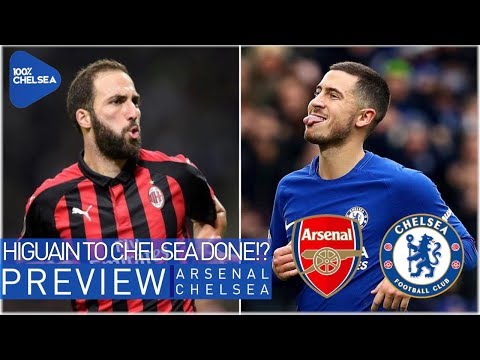 ARSENAL vs CHELSEA || HIGUAIN TRANSFER DONE!? || PIPITA DEBUT OR HAZARD FALSE 9?