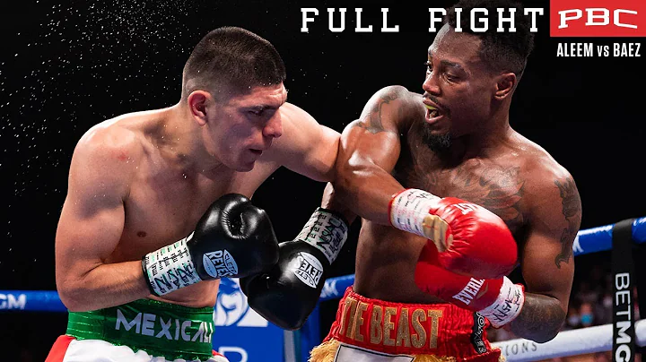 Aleem vs Baez FULL FIGHT: November 27, 2021 | PBC ...