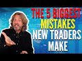 The 5 Biggest Mistakes New Traders Make