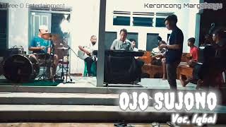 Ojo Sujono - Didi Kempot - Cover Keroncong Margahayu