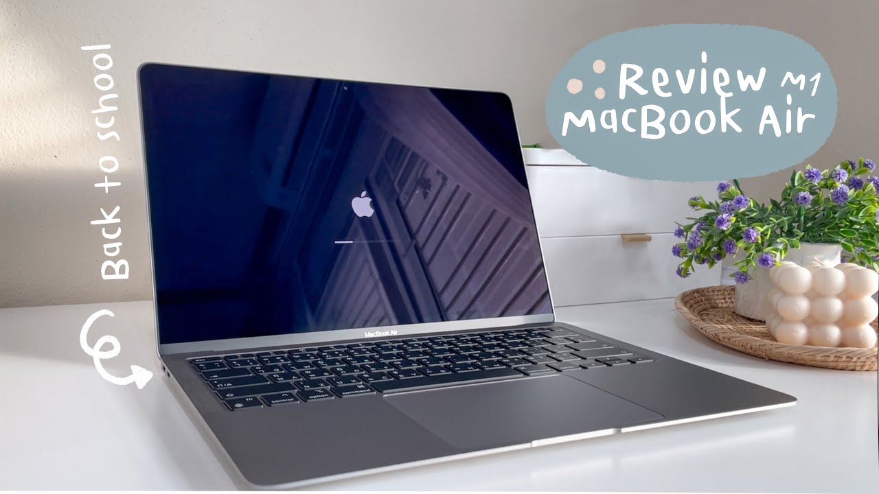 รีวิว MacBook air M1 จากคนใช้ windows มาทั้งชีวิต