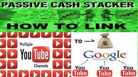 HOW TO LINK MULTIPLE YOUTUBE ACCOUNTS TO 1 ADSENSE ACCOUNT - QUICKLY & EASILY HOW TO TUTORIAL