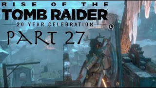 Part 27 - the lost city rise of tomb raider 20 year celebration no
commentary