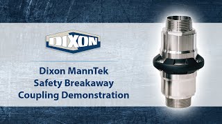 Dixon MannTek Safety Breakaway Coupling Demonstration