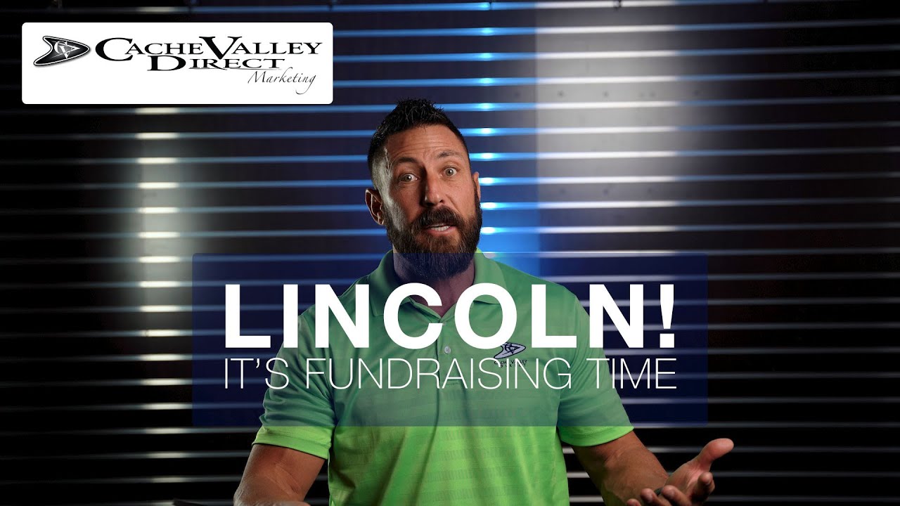 LINCOLN! Cache Valley Direct FUNDRAISING TIME!