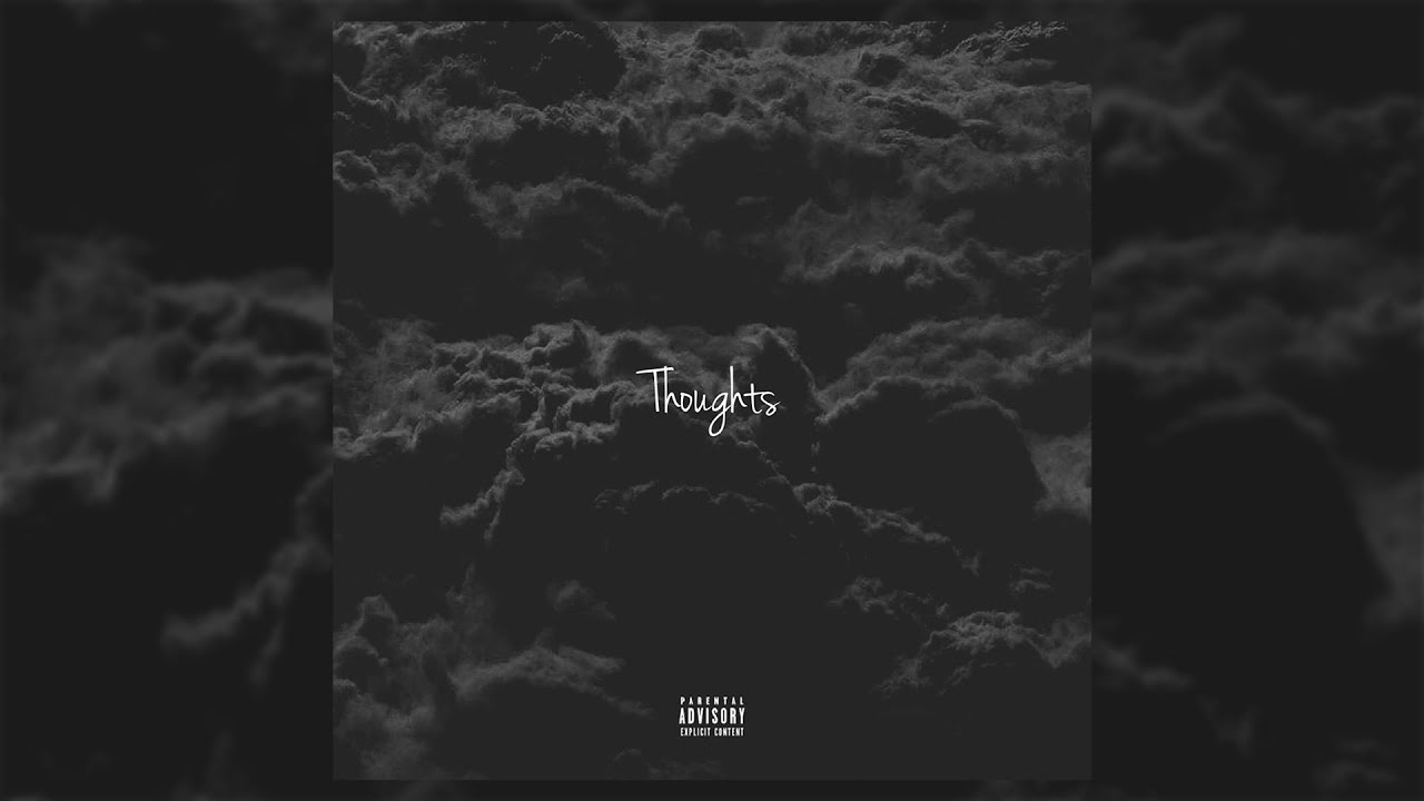 Watch Unknown - Thoughts (Official Audio) on YouTube Watch Unknown - Thoughts (Official Audio) on YouTube