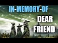 In Memory Of A Dear Friend