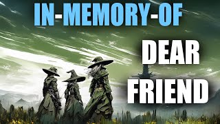 In Memory Of A Dear Friend