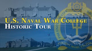 U.S. Naval War College Historic Tour