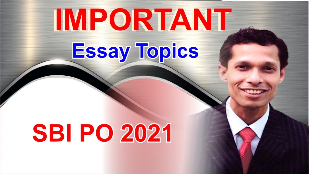 descriptive essay topics for sbi po exam