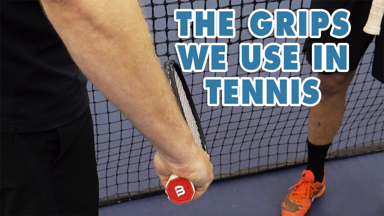 The GRIPS of Tennis and What We That You Use YouTube