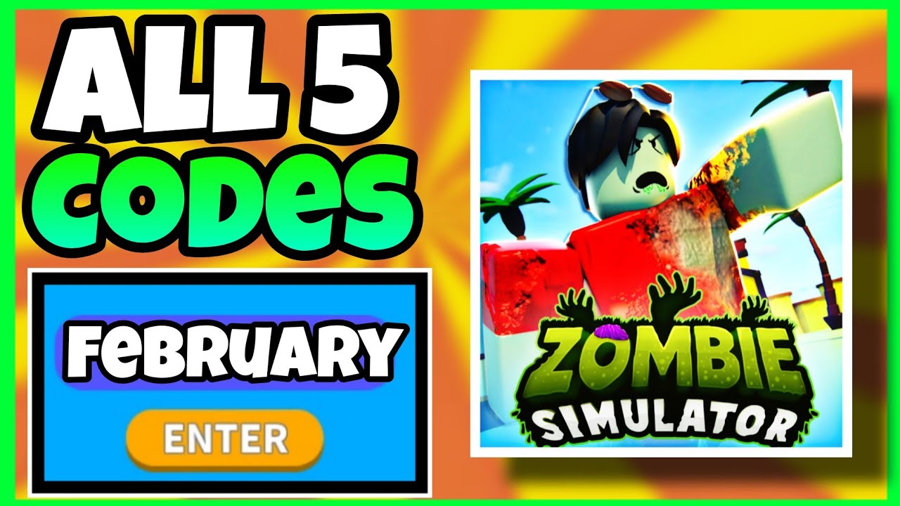  FEBRUARY 2021 ALL 5 CODES IN ZOMBIE SIMULATOR ROBLOX ZOMBIE SIMULATOR CODES YouTube