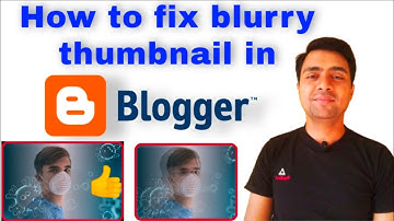 How to fix blogger image size zooming and blurry thumbnail problem | how to fix blurry thumbnail