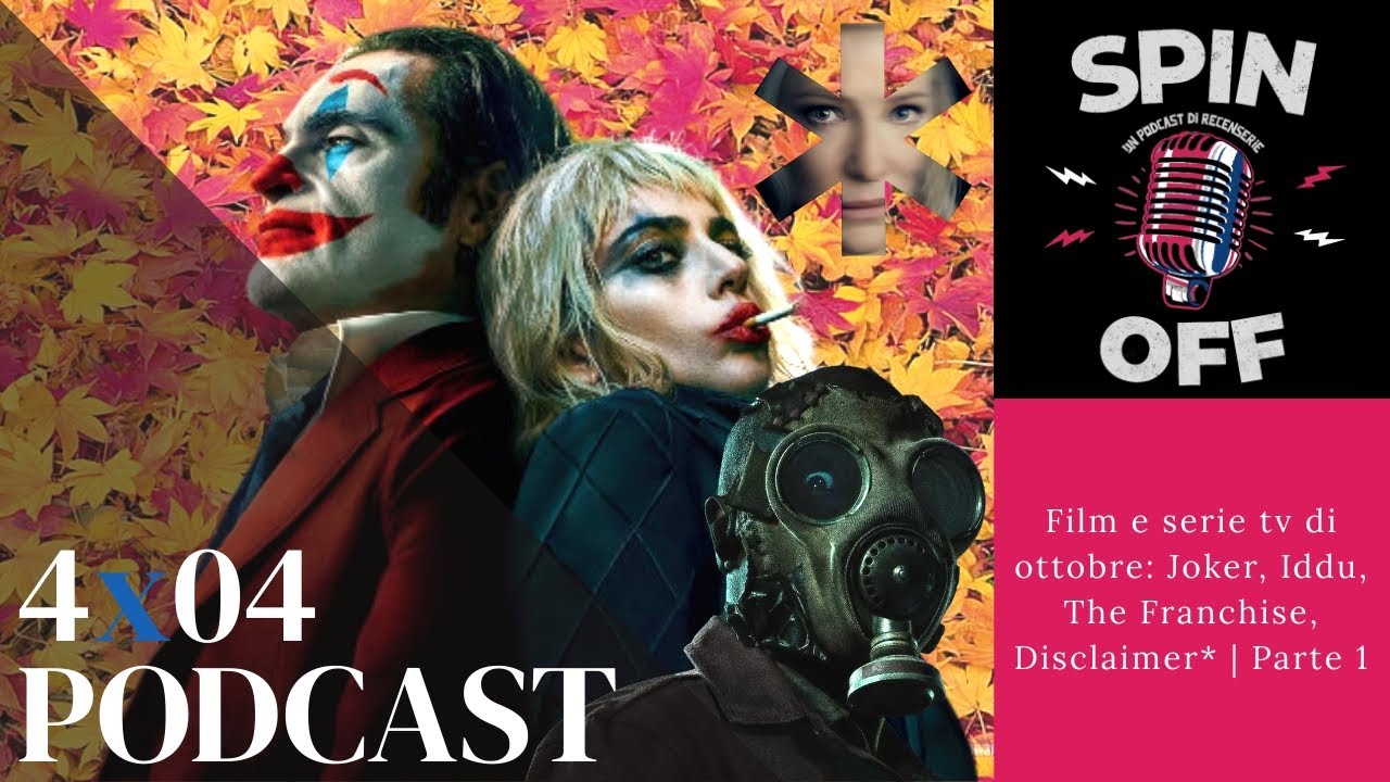 4x04 - Film e serie tv di ottobre: Joker, Iddu, The Franchise ...