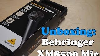 Unboxing: Behringer XM8500 Microphone