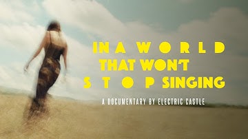 In a World That Won’t Stop Singing | Trailer