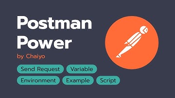 Postman Power: ปลุกพลังของ Postman | by Chaiyo