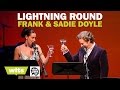 Frank & Sadie Doyle - 'Lightning Round' - Wits