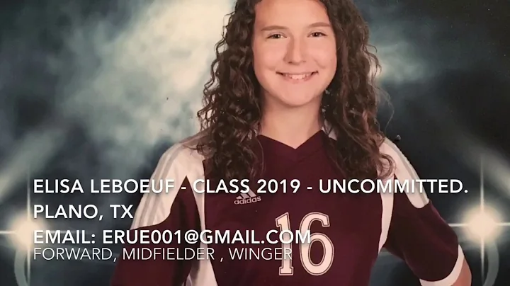 Elisa LeBoeuf - Soccer Highlights.  Class of 2019, Uncommitted.