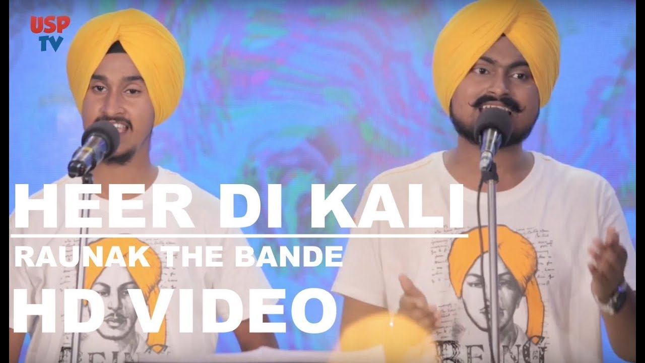 Heer Di Kali   Punjabi Folk Song on Heer and Ranjha by Raunak the Band USP TV