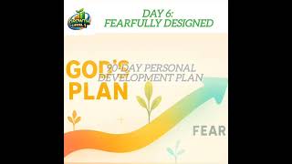 DAY 6: FEARFULLY DESIGNED - [90 DAY PERSONAL DEVELOPMENT PLAN]