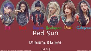 Dreamcatcher - Red Sun Lyrics (Han/Rom/Eng)