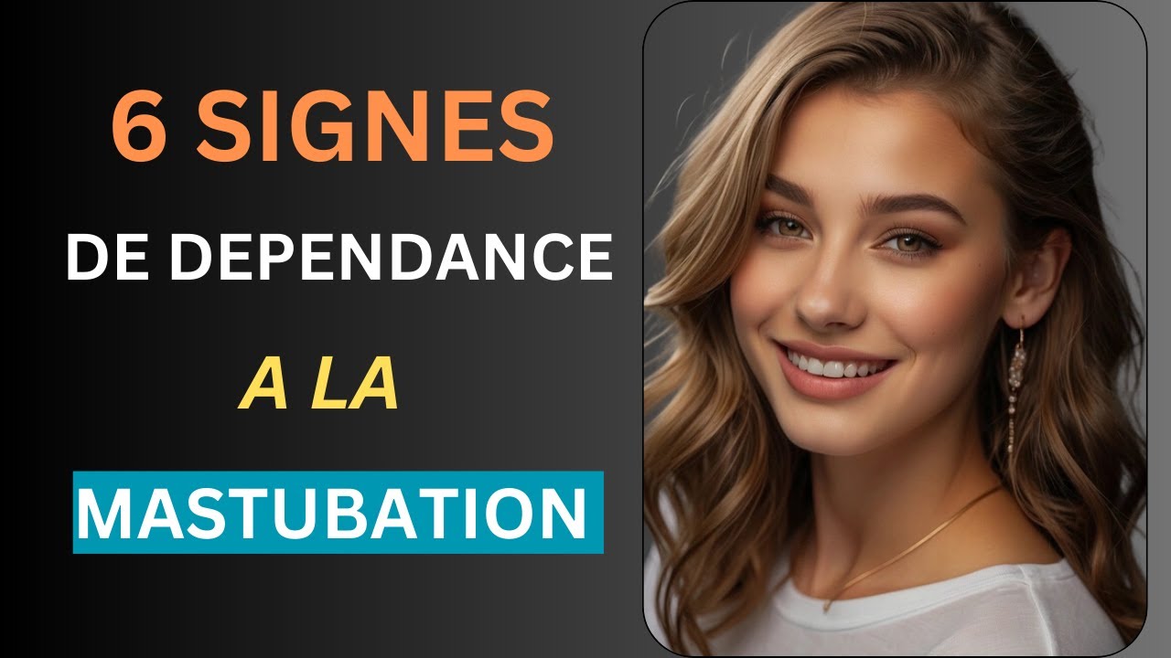 6-signes-d-addiction-la-masturbation-youtube