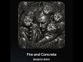 21 - Fire and Concrete | Emotional Chill Out (Spoken Word Poetry)
