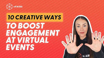 10 Creative Ways to Boost Engagement at Virtual Events