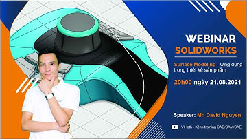 Hướng dẫn SOLIDWORKS nâng cao - Surface Modeling