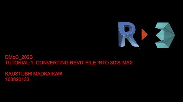 TUTORIAL 01_ CONVERTING REVIT FILE INTO 3DS MAX