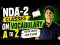 NDA-2 Vocabulary Classes A to Z | आसान भाषा में Vocabulary सीखें | NDA English Preparation 2026