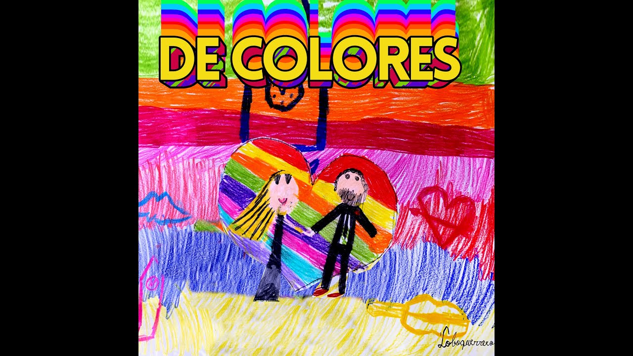 Guarda Loboguerrero - De Colores (Videoclip Oficial) su YouTube Guarda Loboguerrero - De Colores (Videoclip Oficial) su YouTube