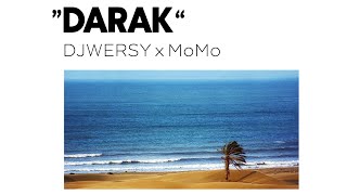 DJWERSY  - Darak (Ft. MoMo) Resimi