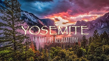 The Yosemite Valley 4K | Relaxing Piano Music, Study Music, Calming Music,    Relax