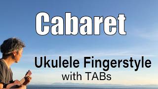 Ukulele Time Yuji: Cabaret - Liza Minnelli & John Kander & Fred Ebb - Key of F