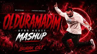 Özkan Uğur - Olduramadım (Burak Cilt Afro House Mashup) 🔥 2026