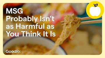 MSG Probably Isn’t as Harmful as You Think It Is | GoodRx