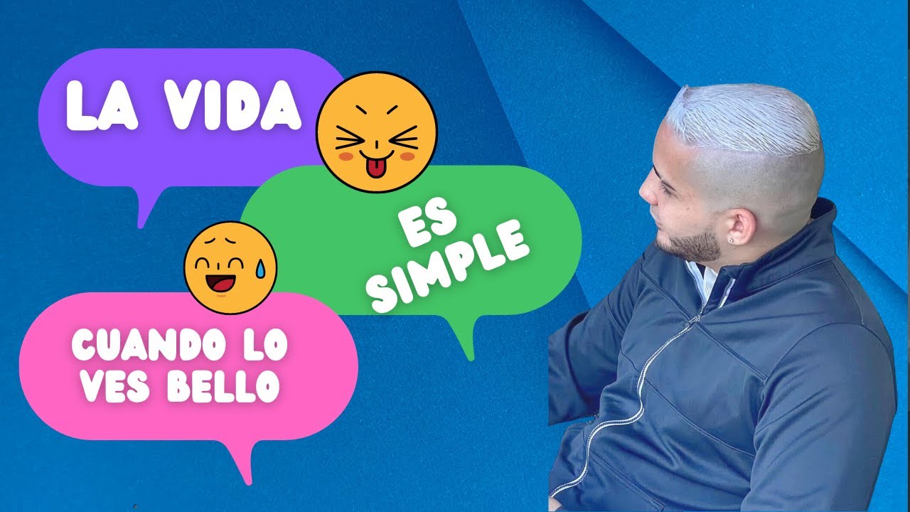 La vida te cambia cuando lo ves simple - YouTube