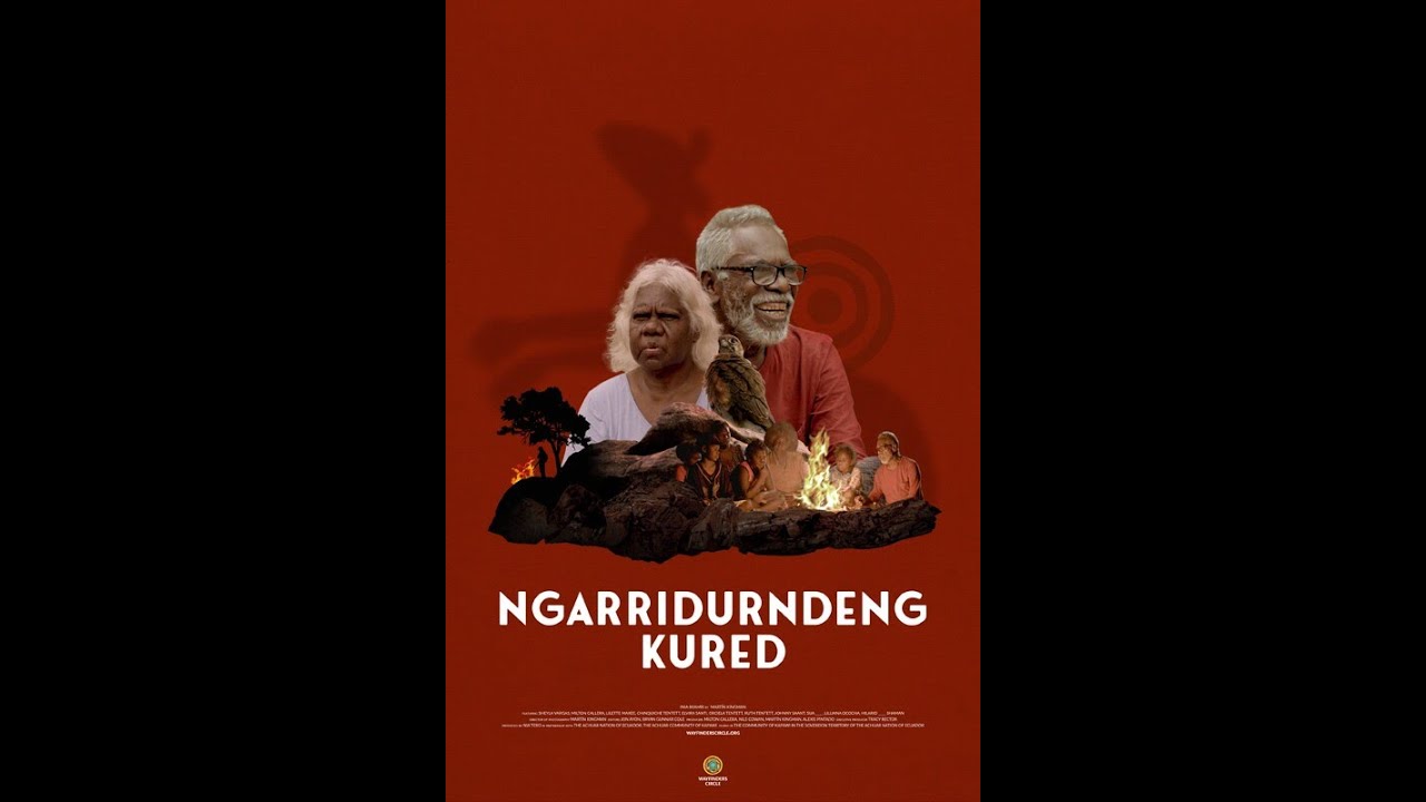 Ngarridurndeng Kured (We Going Home Now) — Trailer