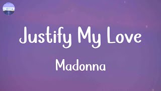 Madonna - Justify My Love (Lyrics)