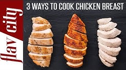 3 Ways To Cook The Juiciest Chicken Breast Ever - Bobby's Kitchen Basics 