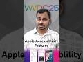 Apple's New Accessibility Features 2025