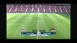 Primer partido final playoffs Primera Federacion _ Osasuna Femenino vs Español Femenino